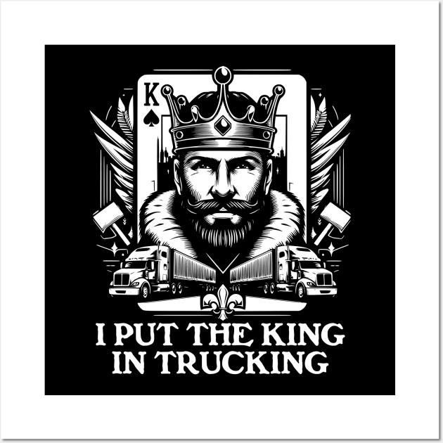 I put the King in Trucking Wall Art by Styloutfit